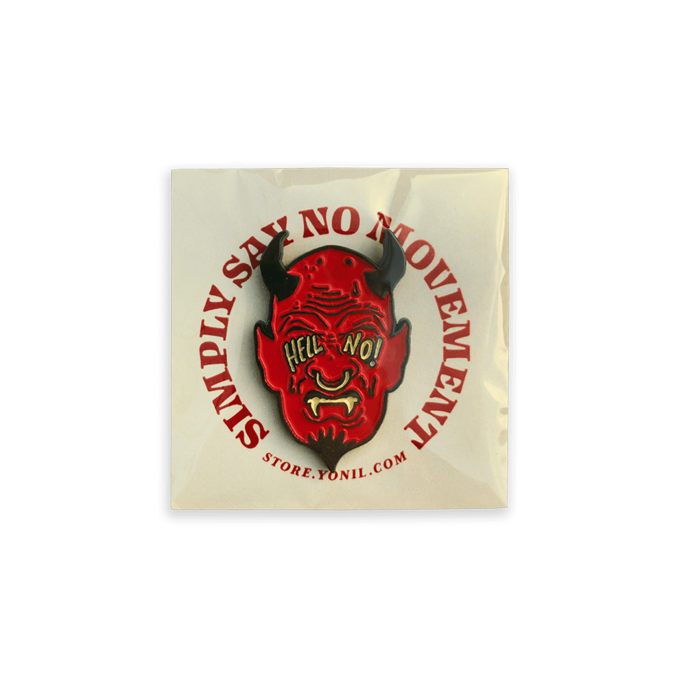 "HELL NO" Enamel Pin Goods- YONIL | The Store